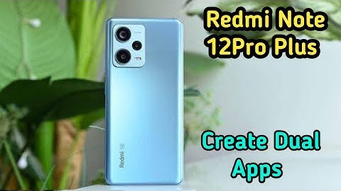 Redmi Note 12 Pro Plus  Mein Clone App Kaise Create Kare , How To Create Dual App Setting In