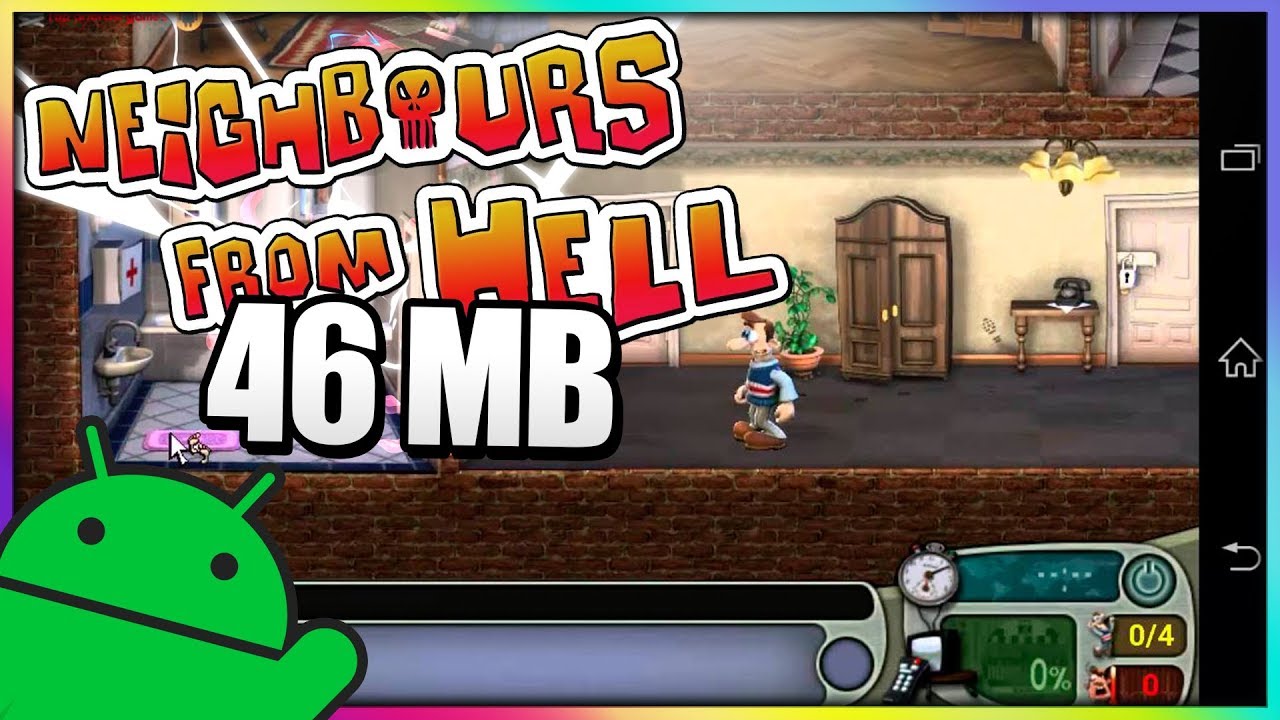 DESCARGA UN VECINO INFERNAL APK PARA ANDROID 46 MB LIVIANO