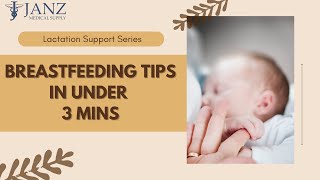 Lactation Support Series Breastfeeding Tips In 3 Minutes
