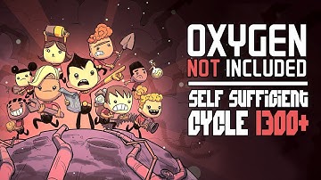 Oxygen Not Included - Self Sufficient Base (Cycle 1300+)