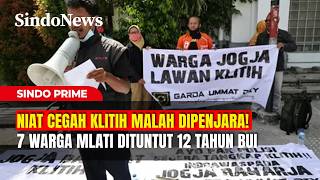 Niat Cegah Klitih Malah Dipenjara! 7 Warga Mlati Dituntut 12 Tahun Bui | Sindo Prime | 11/02
