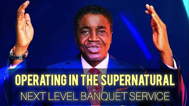OPERATING IN THE SUPERNATURAL BY BISHOP DAVID ABIOYE AT NEXT LEVEL BANQUET SERVICE || 22nd Sept 2024