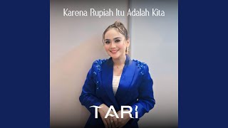 Karena Rupiah Itu Adalah Kita