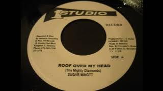 Sugar Minott - Roof Over My Head - Studio One 7inch RE 1978 Mean Girl Riddim