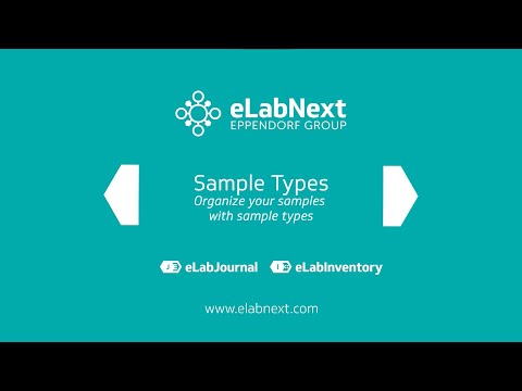 #3 Organize your samples with sample types | eLabNext Tutorial
