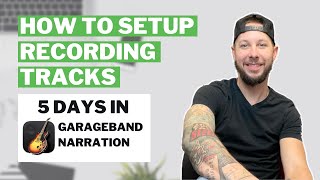 GarageBand: How To Set Up GarageBand For Narration - Day 1 of 5 in GarageBand Narration