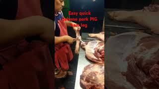 Debone Pig Pork Ham Leg Cutting