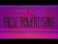 False Advertising - I Don't Know (audio)