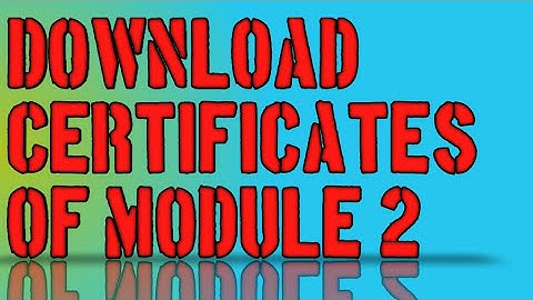 how to download certificates of EaSTE training|module 2 certificates|qaed training certificates