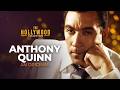آنتونی کوئین یک اثر اورجینال مجموعه هالیوود