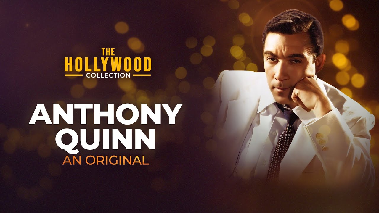 ⁣Anthony Quinn: An Original | The Hollywood Collection