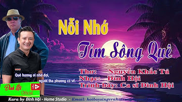 Nỗi Nhớ Tím Sông Quê – Thơ: Nguyễn Khắc Tú | Nhạc & Giọng ca: Đình Hội