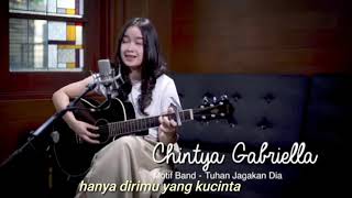 Tuhan Jagakan Dia - Motif Band (COVER Chintya Gabriella)