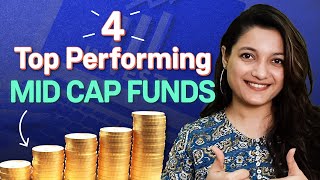 4 Top-Performing Mid Cap Mutual Funds over 10 Years