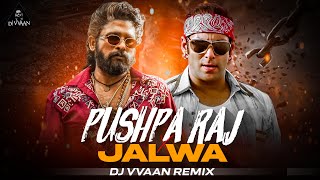 PUSHPA PUSHPA  X Jalwa (Remix)-Pushpa 2 The Rule |Dj Vvaan Remix | Allu Arjun |Sukumar |Rashmika |