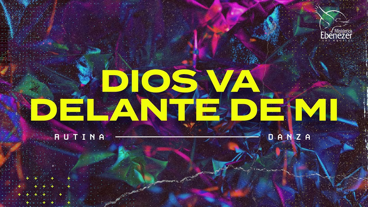 Rutina de Danza - Dios va delante de Mi - Corros Varones 