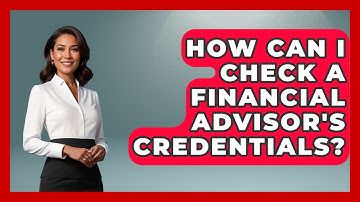 How Can I Check A Financial Advisor