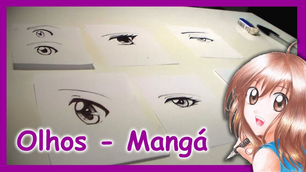 Como Desenhar Mangá - Olhos - Criação