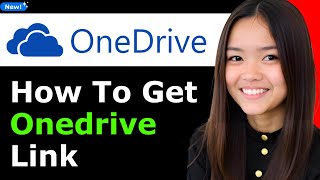 How to Get Onedrive Link 2025 (Step By Step)