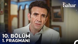 Bahar 10. Bölüm 1. Fragmanı | Sana Son Bir Şans Veriyorum!  @Bahardizisi