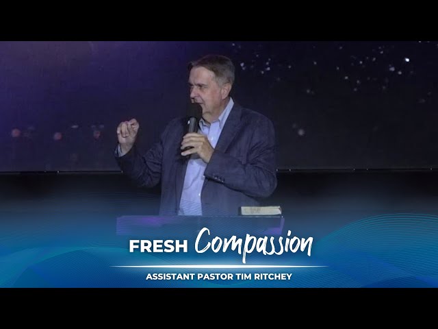 01/07/2026 WED | Fresh Compassion | Rev. Tim Ritchey