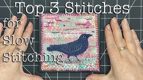Top 3 Embroidery Slow Stitches -Textile Art Crow Collage