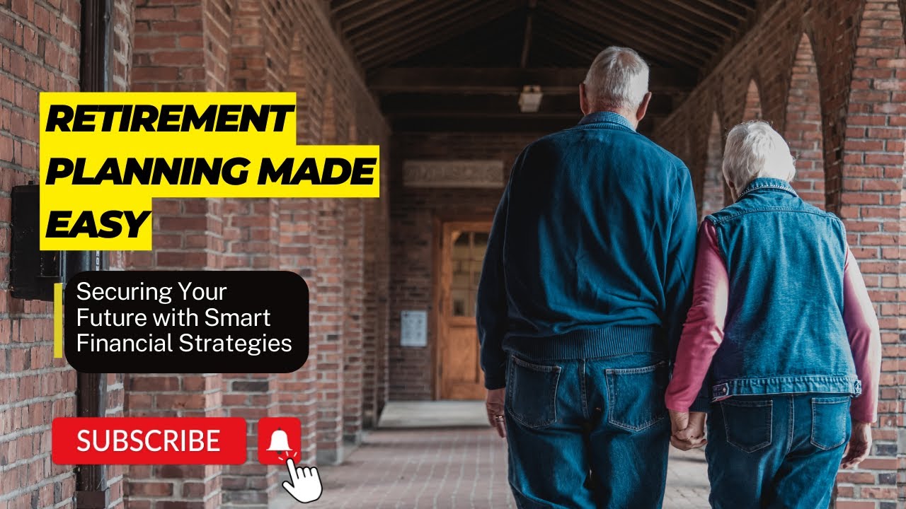 Retirement Planning Made Easy : Securing Your Future with Smart ...