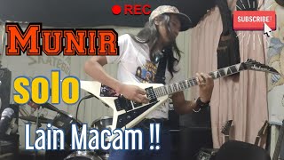 Munir Lipat gitar nya memang terpedu ..  !!