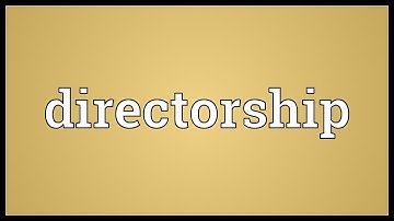 Directorship Meaning