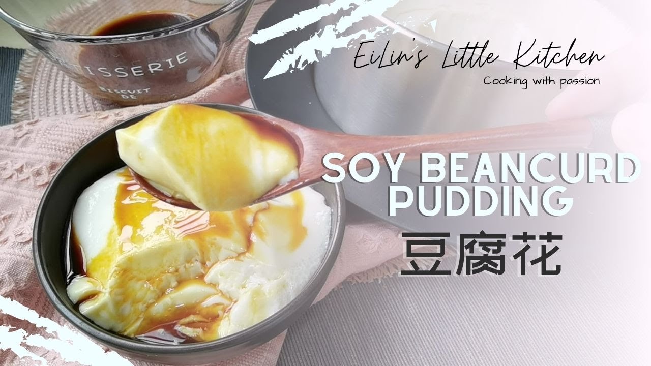 Soy beancurd aka Tau Fu Fa by Thermomix 美善品制作豆腐花 EiLin Little