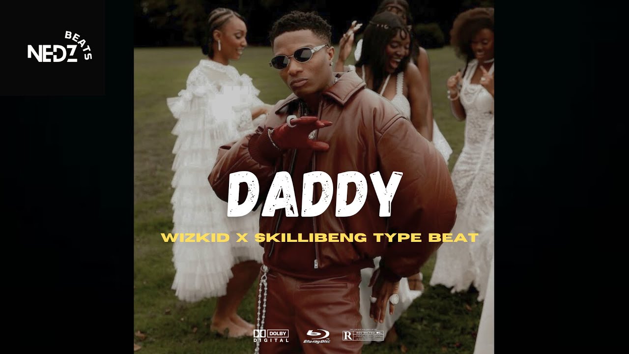 Daddy - Wizkid x Skillibeng x Dancehall Type Beat 2026