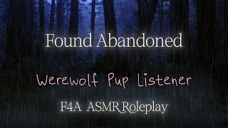 Found Abandoned [F4A] [Werewolf Pup Listener x Motherly Human Speaker] ASMR Roleplay
