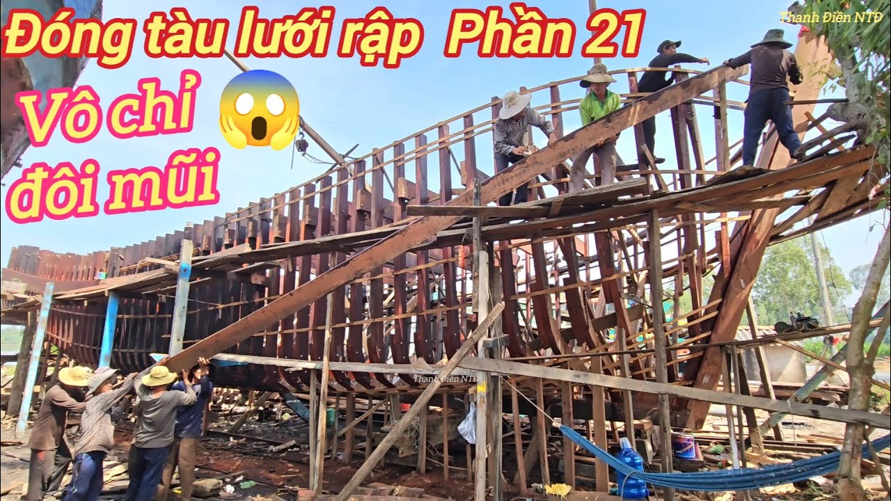Đóng tàu lưới rập p21☆Cách thợ thủ công vô đôi chỉ mũi tàu