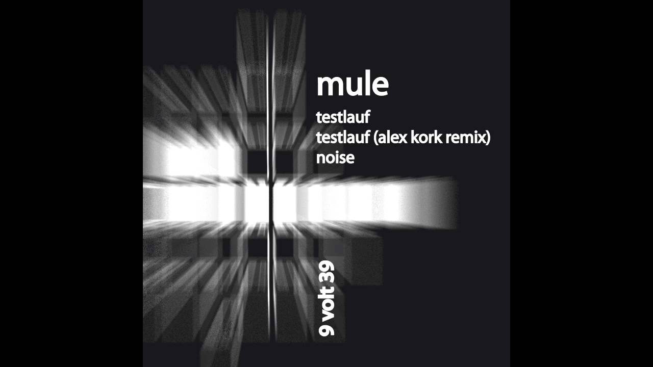 在 YouTube 上观看 Mule Testlauf (Alex Kork Remix) 在 YouTube 上观看 Mule Testlauf (Alex Kork Remix)