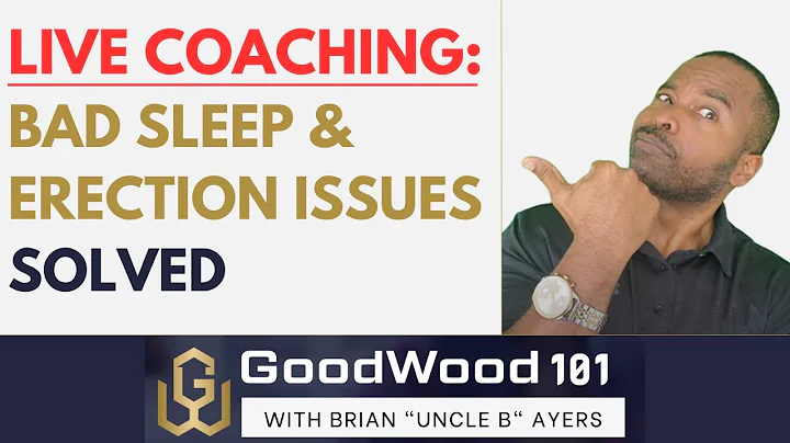 Live Coaching:  Late Shift or Bad Sleep & Erection...