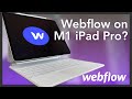 Can You Use Webflow on an iPad Pro?