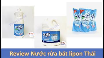 Dùng thử nước rửa bát thái lan lipon xem có  không mùi  như quảng cáo?