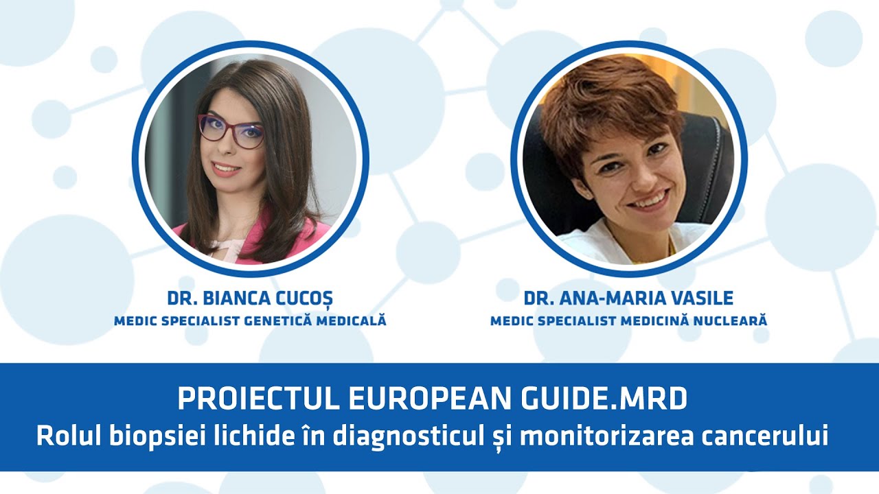 GUIDE.MRD: Rolul biopsiei lichide în diagnosticul și monitorizarea cancerului