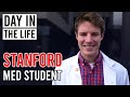 Day in the Life Stanford Medical School Student