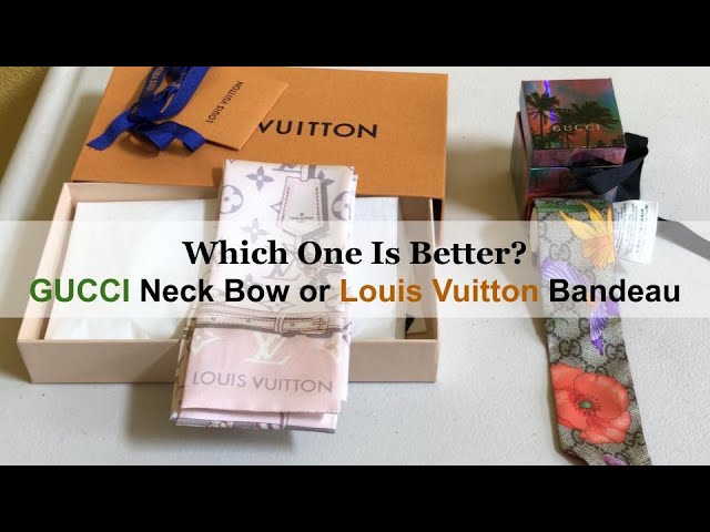 Louis Vuitton Bandeau and Gucci Neck Bow Comparison 