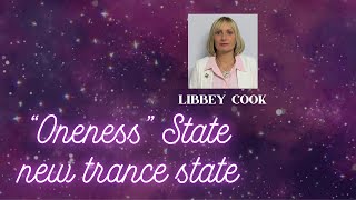 10 23 25 Oneness State with Libbey Cook and Spirit Team