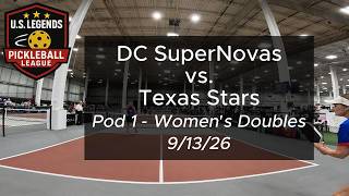 DC SuperNovas vs. Texas Stars | USLPL 50+ Senior Pro Pickleball | Pod 1 - Women's Doubles