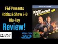 “Hobbs & Shaw” (2019) 3-D Blu-Ray Review!
