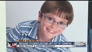 Mom upset after deceased son's picture left out of yearbook