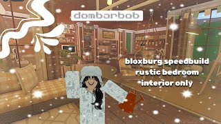 bloxburg speedbuild | rustic bedroom | interior only | 50k