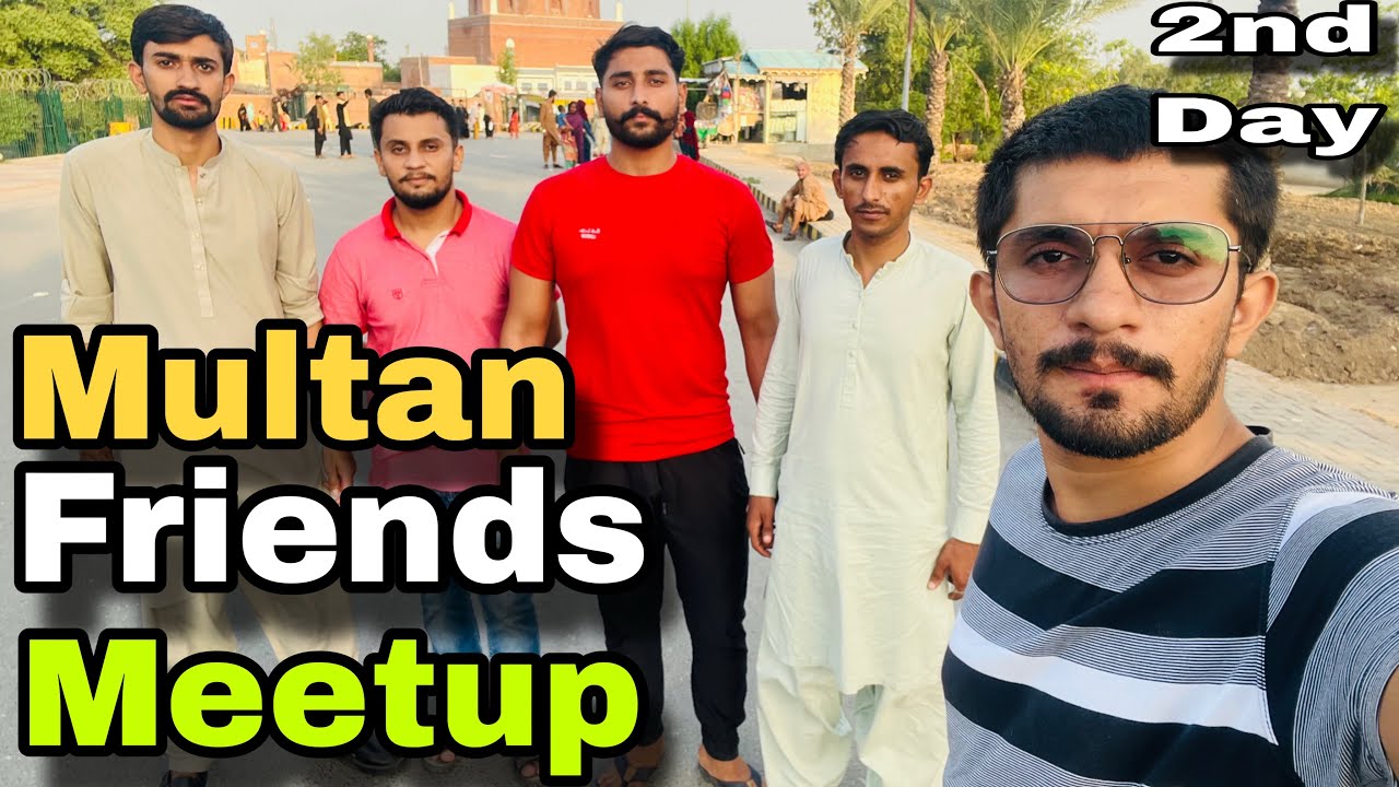 Visit Multan | Hostel Friends Meetup After Long Time | Visit BZU Multan | Umar Hostel Shift | BZU