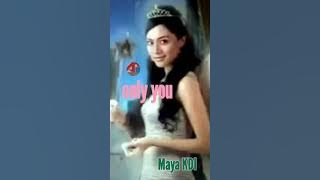 MAYA KDI - ONLY YOU