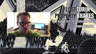 Turin Brakes  - New Album &#39;Lost Property&#39; Out Jan 29th 2016!