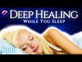 DEEP Overnight HEALING - Hypnosis   Affirmations (8-hrs) REMASTERED