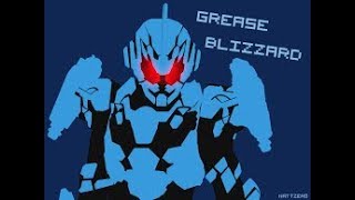 【MAD】 Kamen Rider Grease Form Blizzard